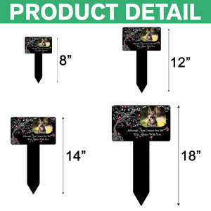 Custom Photo I'm Always With You Memorial Garden Stake For Dog Lovers TH10 894151