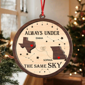 Always Under The Same Sky - Personalized 2-Layered Wooden Ornament Gifts For Besties CH07 899336