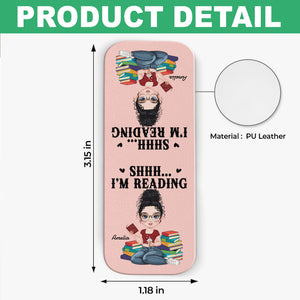 Shhh....I'm Reading Personalized Leather Magnetic Bookmark Funny Gifts For Book Lovers CH07 899490