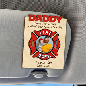 Custom Photo Dad Car Visor Clip Gift For Firefighter CH07 896066