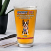 Personalized Life Would Be Boring Without Me Beer Glass Gift  For Dog Lovers LM32 897921