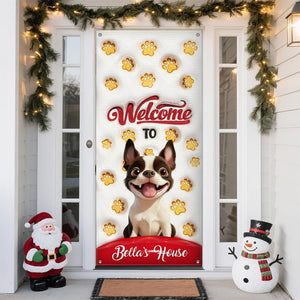 Welcome To Our House Door Cover For Dog Lover TH10 896507