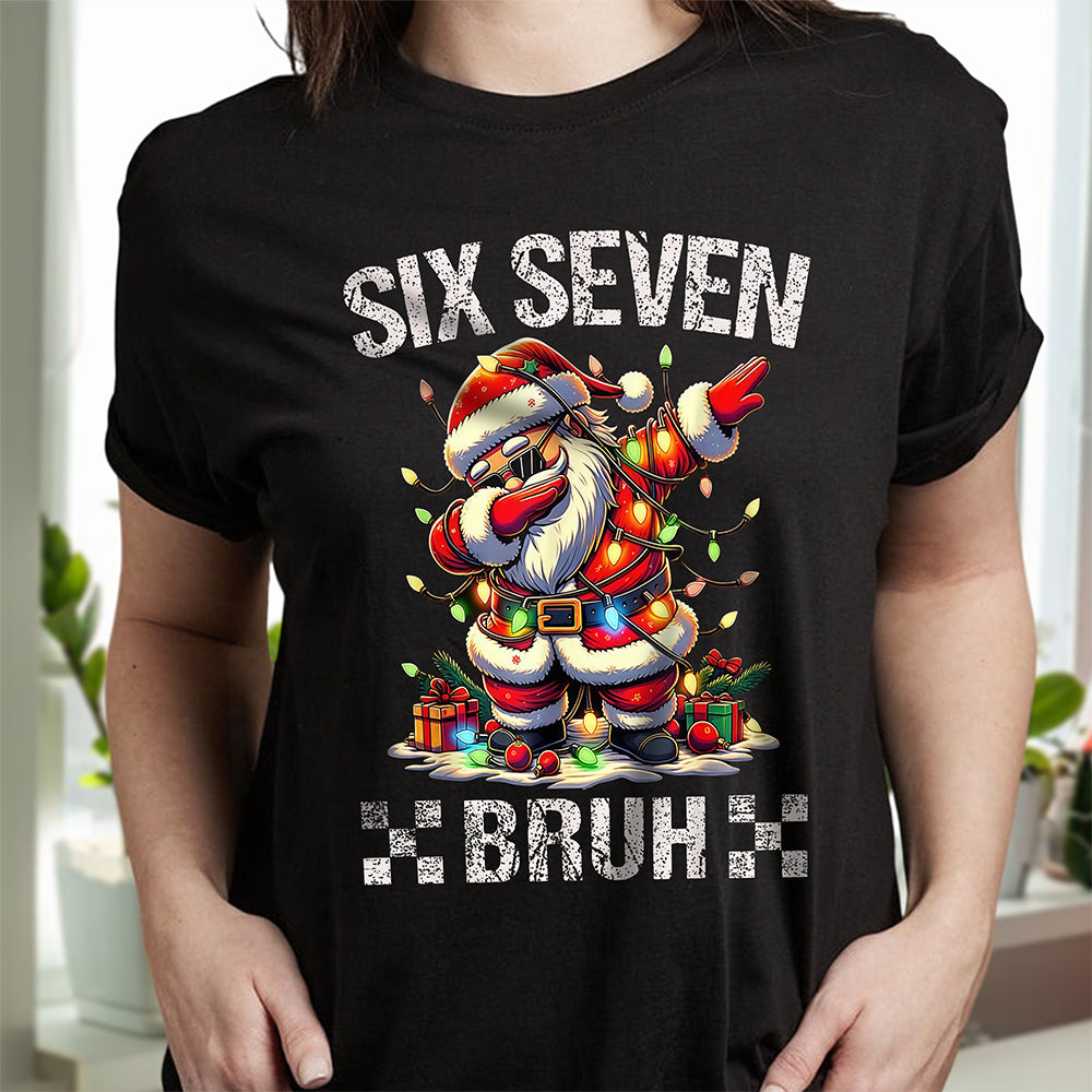 Six Seven Bruh Dark Shirt TH10 896841