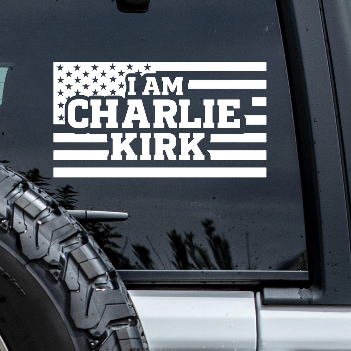 I Am Charlie Kirk Flag USA Memorial MAGA Car Window Decal Sticker LM32 67781