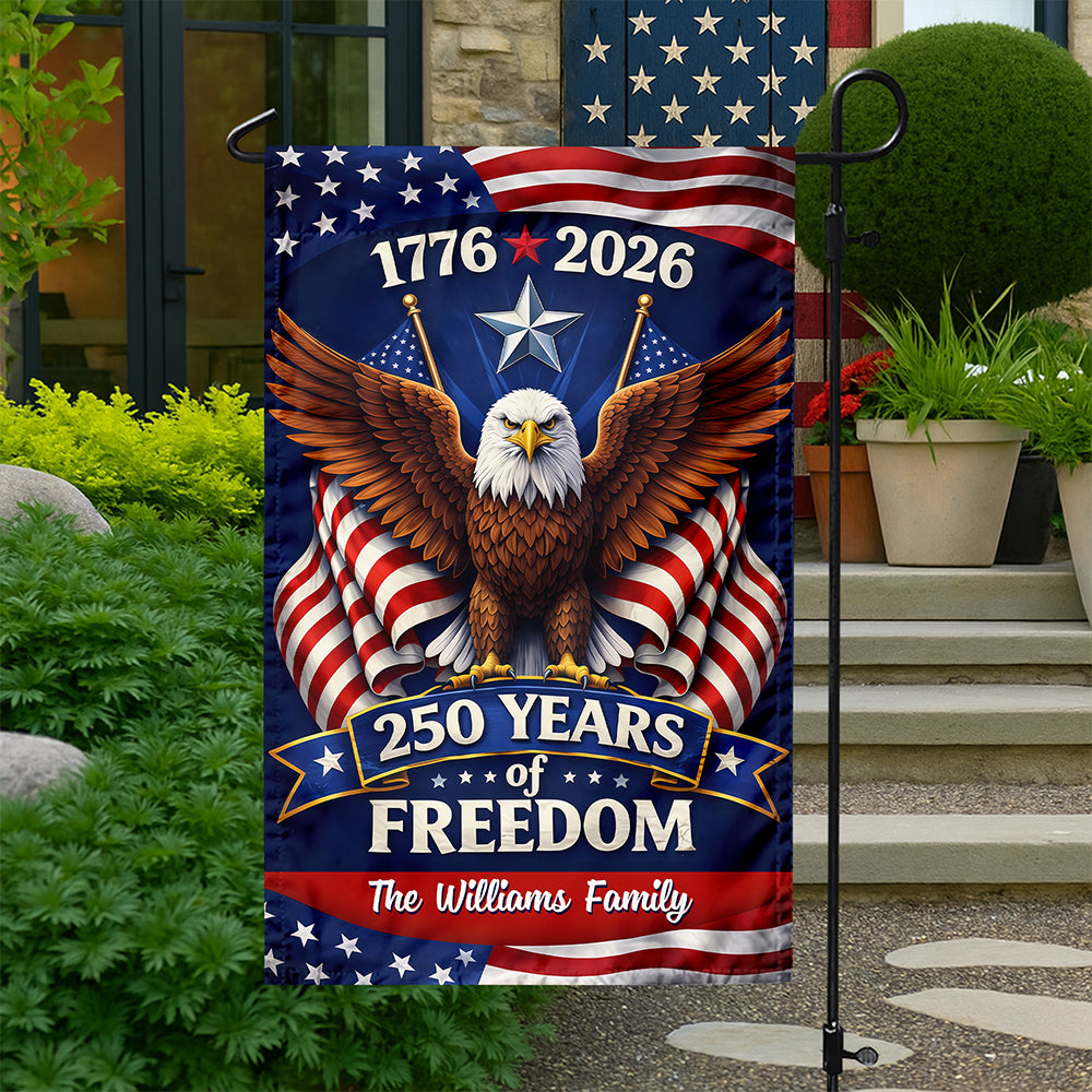 Custom Family Name 250 Years Of Freedom America 1776-2026 Eagle Garden Flag CH07 910648