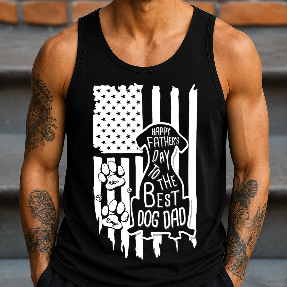 Happy Father's Day To Best Dog Dad Personalized Tanktop HA75 921614