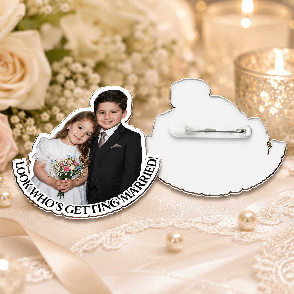 Custom Photo Look Who's Getting Married Acrylic Pin TH10 170573