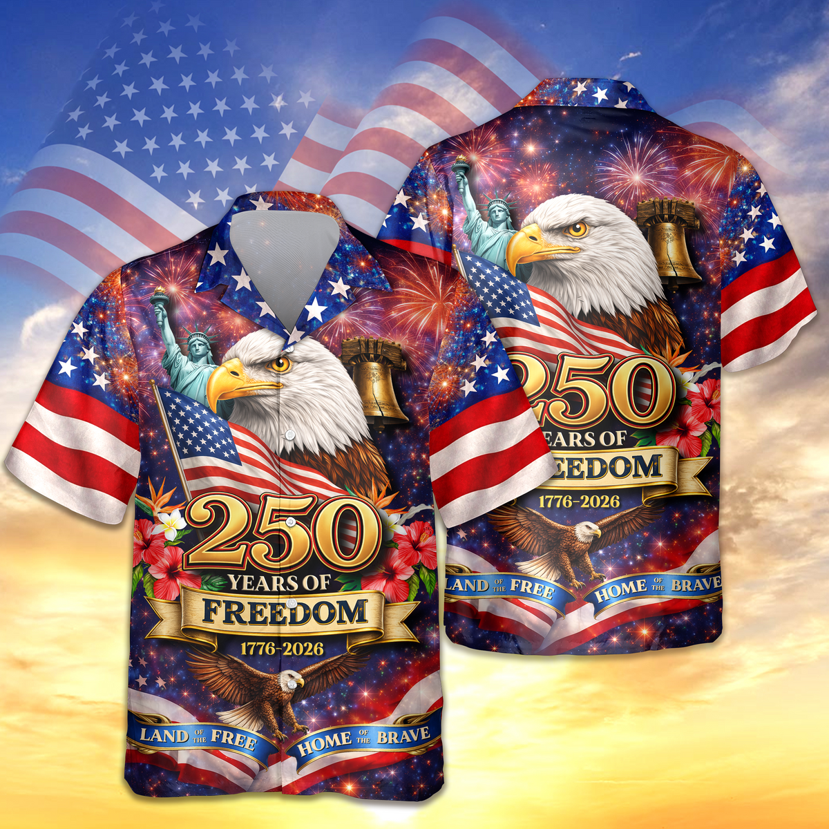 America Land of The Free Home of The Brave 250 Years of Freedom Hawaiian Shirt CH07 910374