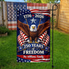 Custom Family Name 250 Years Of Freedom America 1776-2026 Eagle Garden Flag CH07 910648