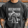 Personalized Vintage Photo Best Dad Ever Comfort Shirt - Father’s Day Gift TH10 169937