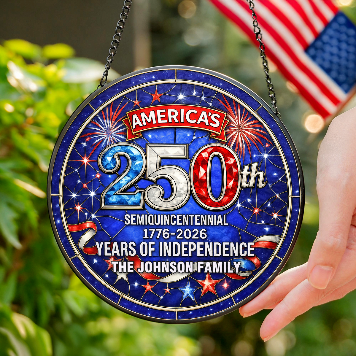 Custom Family Name America's 250th Semiquincentennial Years Of Independence Stained Glass Suncatcher TH10 898735