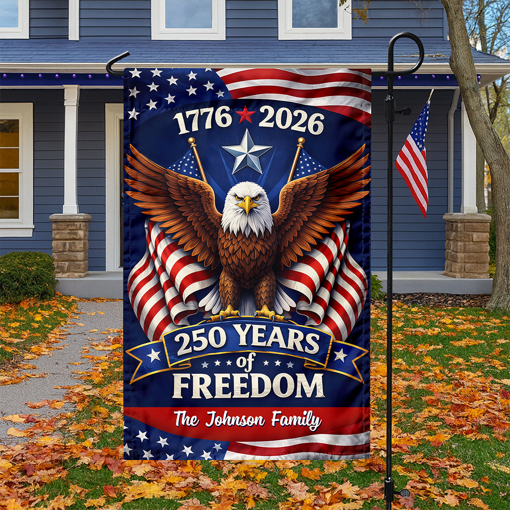 Custom Family Name 250 Years Of Freedom America 1776-2026 Eagle Garden Flag CH07 910648