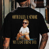 Personalised Vintage Photo And Year Senior - Officially A Senior - My Last First Day Back Dark Shirt HA75 922078