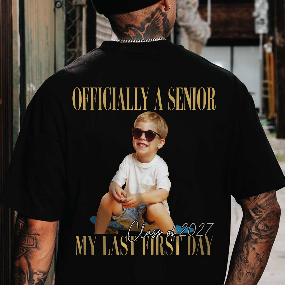 Personalised Vintage Photo And Year Senior - Officially A Senior - My Last First Day Back Dark Shirt HA75 922078