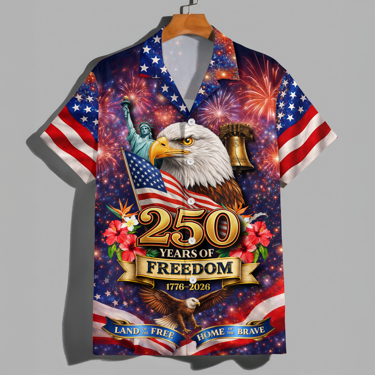America Land of The Free Home of The Brave 250 Years of Freedom Hawaiian Shirt CH07 910374