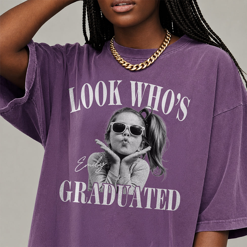 Custom Photo Look Who's Graduated Comfort Shirt - Personalized Class of 2027 Gift, Proud Family Gift HO82 903242