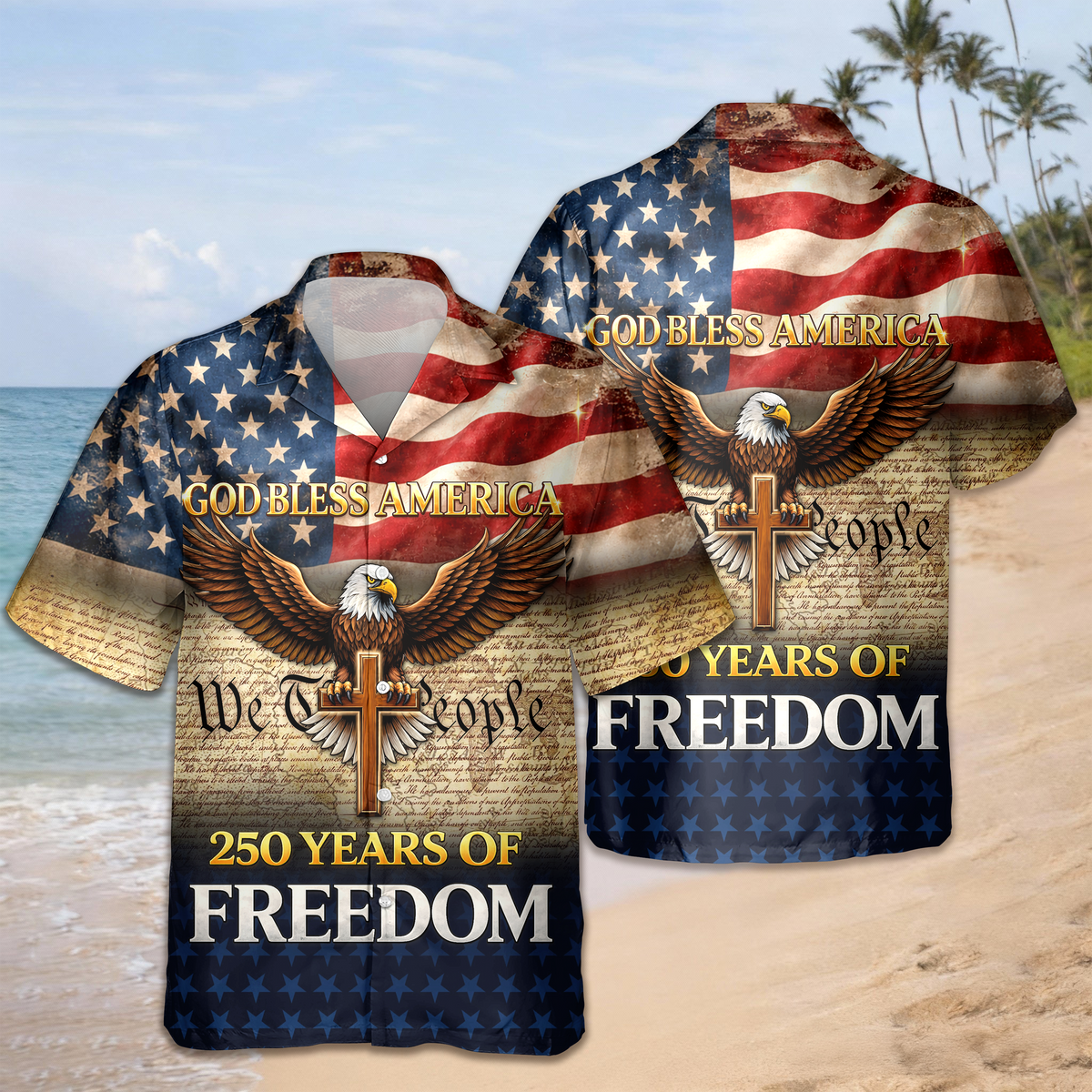 250 Years of Freedom - God Bless America Hawaii Shirt CH07 910492