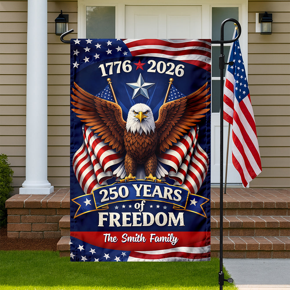 Custom Family Name 250 Years Of Freedom America 1776-2026 Eagle Garden Flag CH07 910648