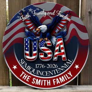 Custom Name Faith, Family & Freedom America 250 Years Personalized Door Sign HA75 898484