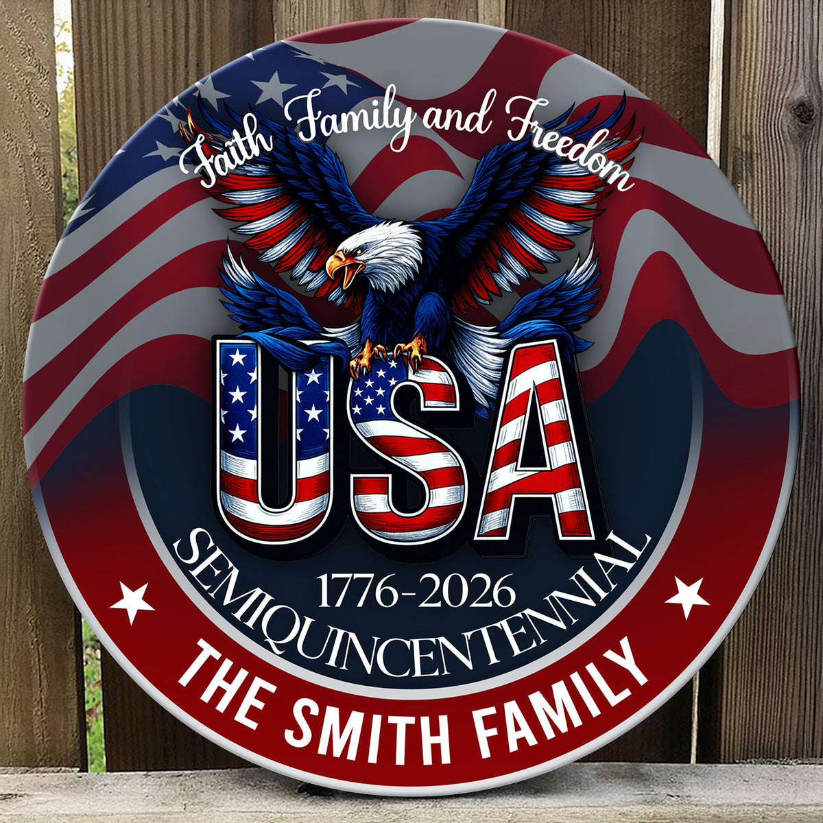Custom Name Faith, Family & Freedom America 250 Years Personalized Door Sign HA75 898484