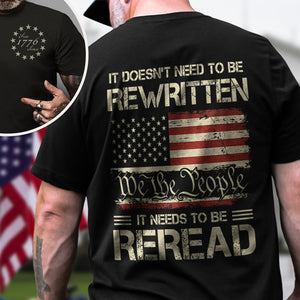 It Doesn't To Be Rewritten It Needs To Be Reread American History 1776 Vintage Back & Front Shirt HO82 894598
