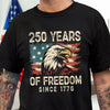 250 Years Of Freedom Since 1776 USA Bald Eagle America Flag Dark Shirt HA75 897366