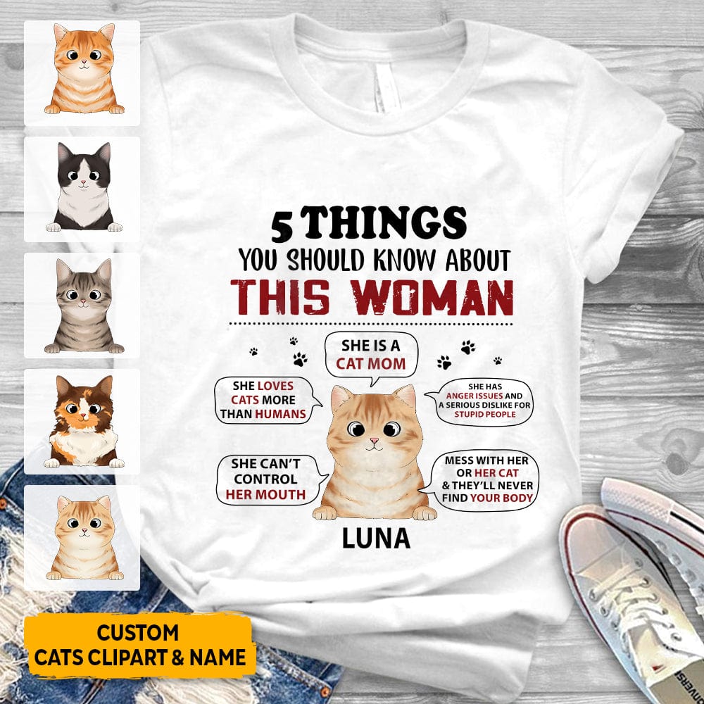 GeckoCustom 5 Things You Should Know About This Woman Cat Shirt, N304 HN590