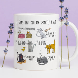 GeckoCustom 6 Signs That You Are A Cat Cat Mug, HN590