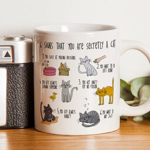 GeckoCustom 6 Signs That You Are A Cat Cat Mug, HN590