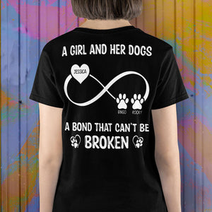 GeckoCustom A Girl And Her Dog A Bond That Can't Be Broken Personalized Custom Dog Backside Shirt C455