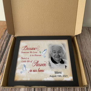 GeckoCustom A Little Bit Heaven In Home Memorial Family Picture Frame 10"x8"