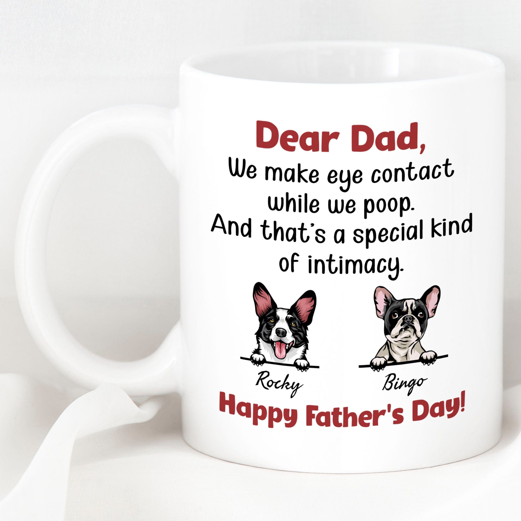 GeckoCustom A Special Kind Of Intimacy Personalized Custom Dog Mug C281 11oz