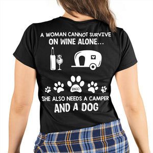 GeckoCustom A Woman Cannot Survive On Wine Alone She Also Needs A Camper And Dogs Personalized Custom Dog Backside Shirt C452