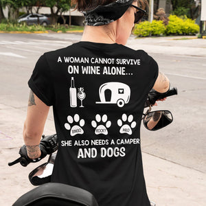 GeckoCustom A Woman Cannot Survive On Wine Alone She Also Needs A Camper And Dogs Personalized Custom Dog Backside Shirt C452