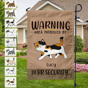 GeckoCustom Area Patrolled 24Hr By Security Cat Garden Flag HN590