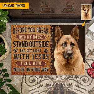 GeckoCustom Before You Break Into My House Dog Doormat N369 HN590