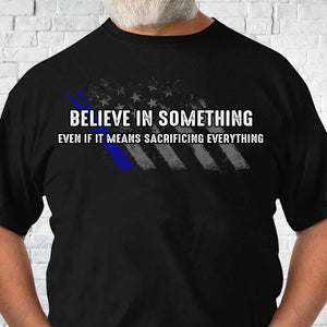 GeckoCustom Believe In Something Veteran Shirt HN590