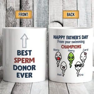 GeckoCustom Best Sperm Donor Ever Personalized Custom Father's Day Mug C313