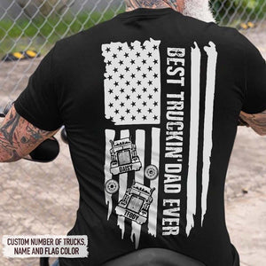 GeckoCustom Best Truckin' Dad Ever Flag Farmer Shirt, HN590