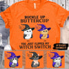 GeckoCustom Buckle Up Buttercup Witch Switch Cat Shirt Unisex T Shirt / Orange / S