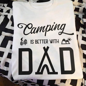 GeckoCustom Camping Is Better With Dad Camping T-shirt, HN590