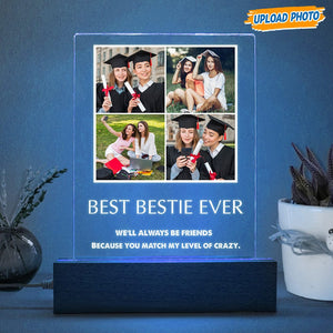 GeckoCustom Custom Photo Bestie Ever Graduation Acrylic Plaque With LED Night Light K228 HN590