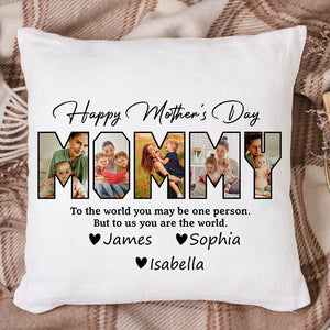 GeckoCustom Custom Photo Happy Mother's Day To My World Pillow K228 889117