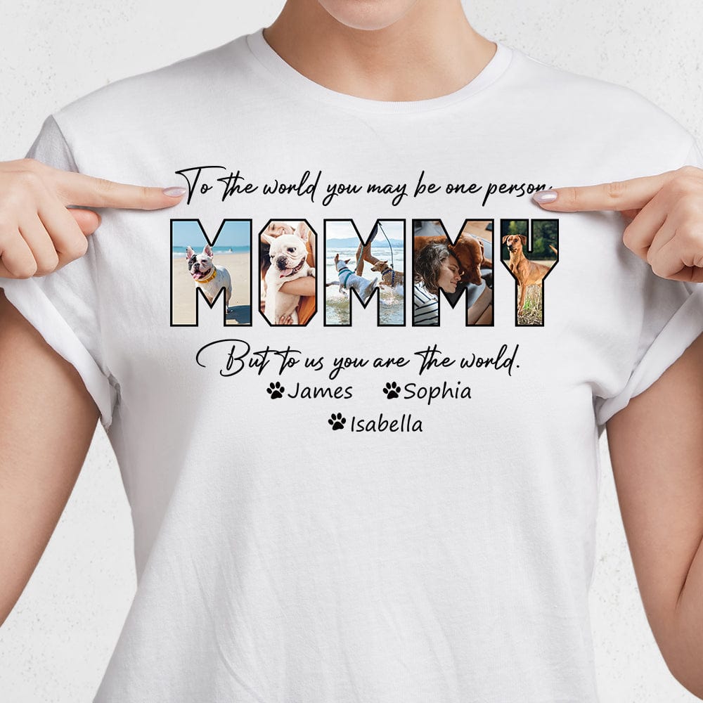 GeckoCustom Custom Photo To Me This Dog Mom Is The World Bright Shirt K228 889103