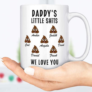 GeckoCustom Daddy's Little Shits Custom Mug 11oz