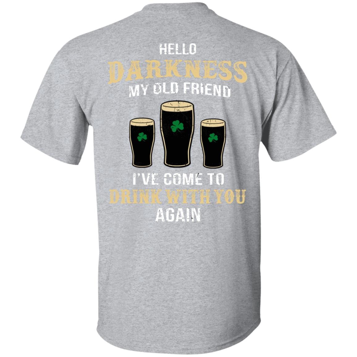 GeckoCustom Darkness old friend drink beer irish st patty's day shirt Basic Tee / Sport Grey / S