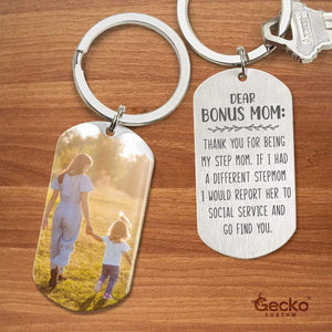 GeckoCustom Dear Bonus Mom Step Mother Family Metal Keychain HN590