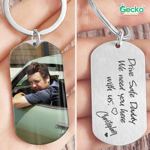 GeckoCustom Drive Safe Daddy Family Metal Keychain Upload Photo, HN590