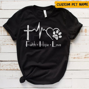 GeckoCustom Faith Hope Love Dog Shirt T286 HN590