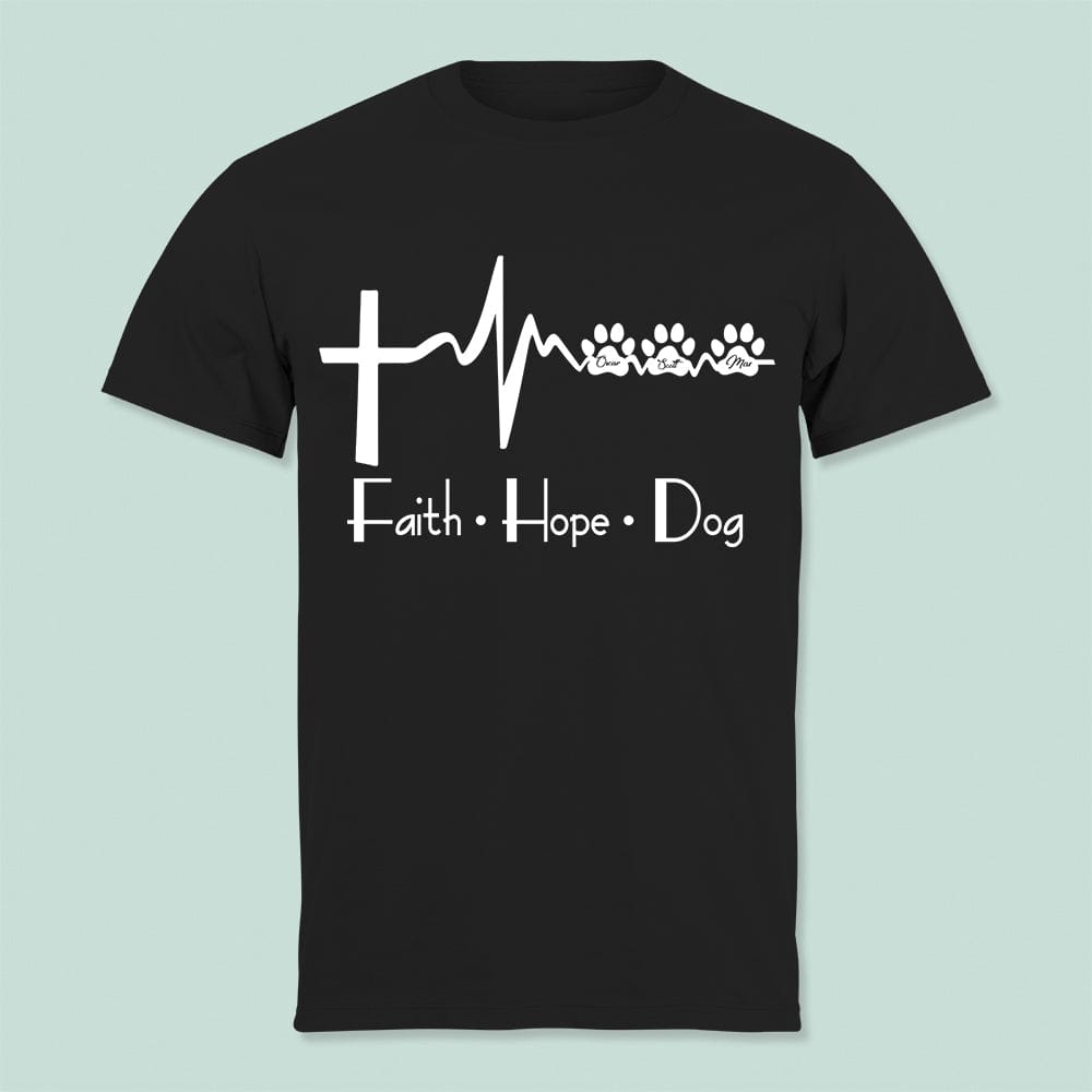 GeckoCustom Faith Hope Love Dog Shirt T286 HN590 Basic Tee / Black / S